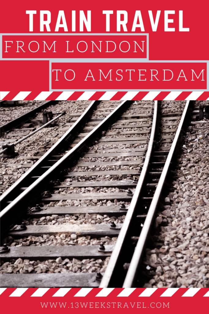 How to travel from London to Amsterdam Responsible Family Travel Train Travel