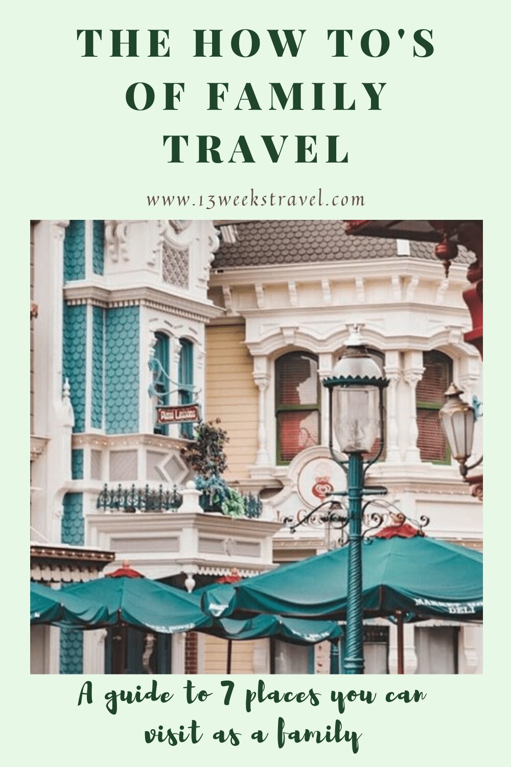 The How To's Of Family Travel