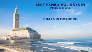 Family Holidays in Morocco | Building with blue sky