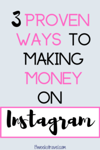 How to Earn Money on Instagram as a Travel Blogger.