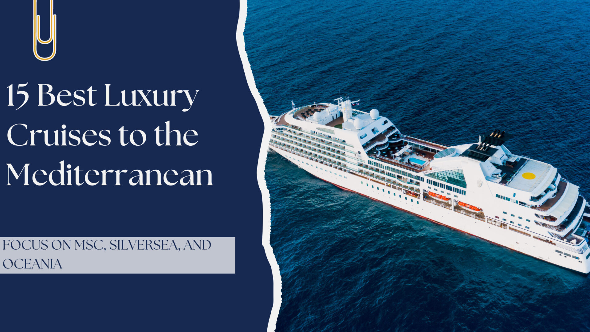 Luxury Mediterranean Cruises 2025