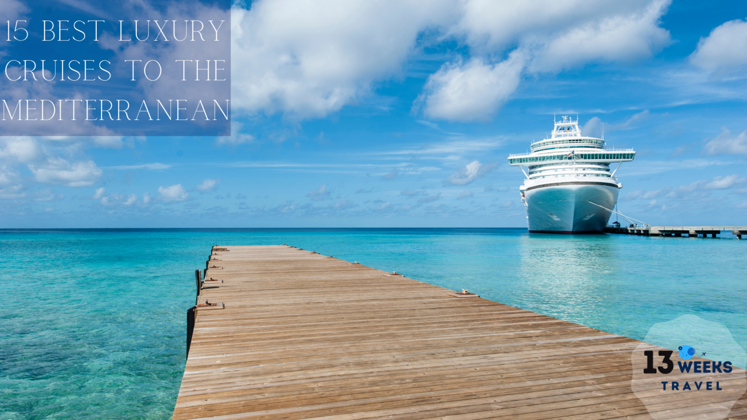 mediterranean luxury cruise