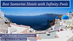 Best Santorini Pools with Infinty Pools 13 Weeks Travel